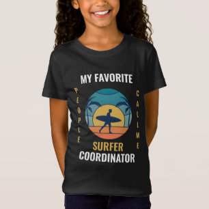 Funny retro beach surfer coordinator T-Shirt