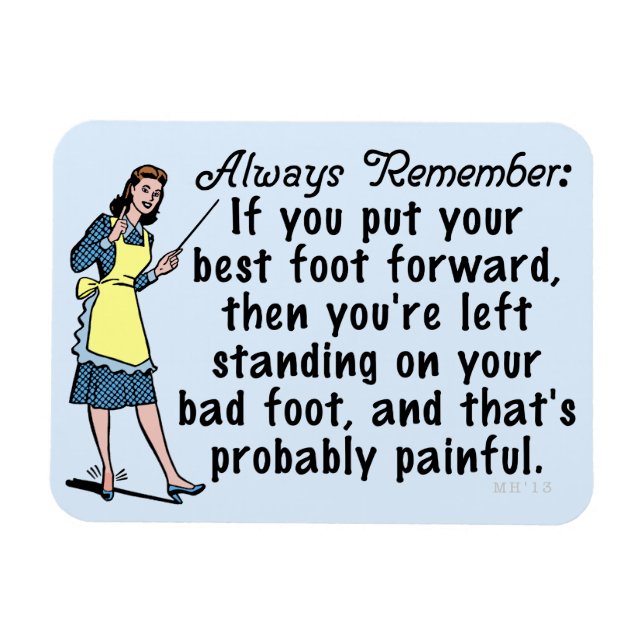 Funny Retro Best Foot Demotivational Magnet (Horizontal)