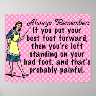 Funny Retro Best Foot Demotivational Poster