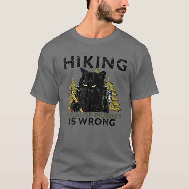 Funny Retro Black Cat Hiking Because Murder Is Wro T-Shirt (Front)
