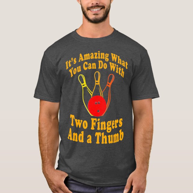 Funny Retro Bowling Ball  Two Fingers and a T-Shirt (Front)
