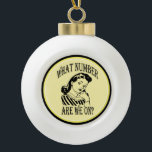Funny Retro Bunco Player Ceramic Ball Christmas Ornament<br><div class="desc">Raise your hand if you have ever had to ask yourself "What Number Are We On" while playing the game of Bunco or Bunko? Funny and humourous Bunco ornament features a retro style graphic of a woman Bunco player pondering "What Number Are We On?".</div>