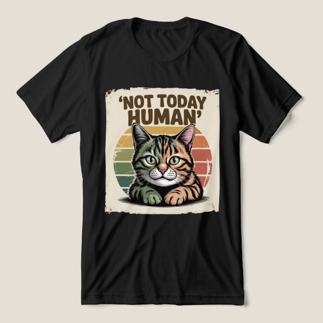 Funny Retro Cat Lover “Today Is Not Human” Tri-Blend Shirt (Design Front)