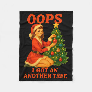Funny Retro Christmas Oops I Got Another Tree  Fleece Blanket