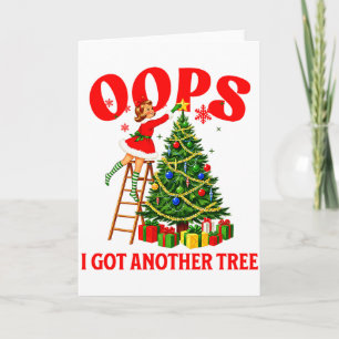 Funny Retro Christmas Oops I Got Another Tree Prem Card