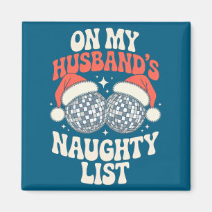Funny Retro Christmas Wife On My Husband's Naughty Magnet