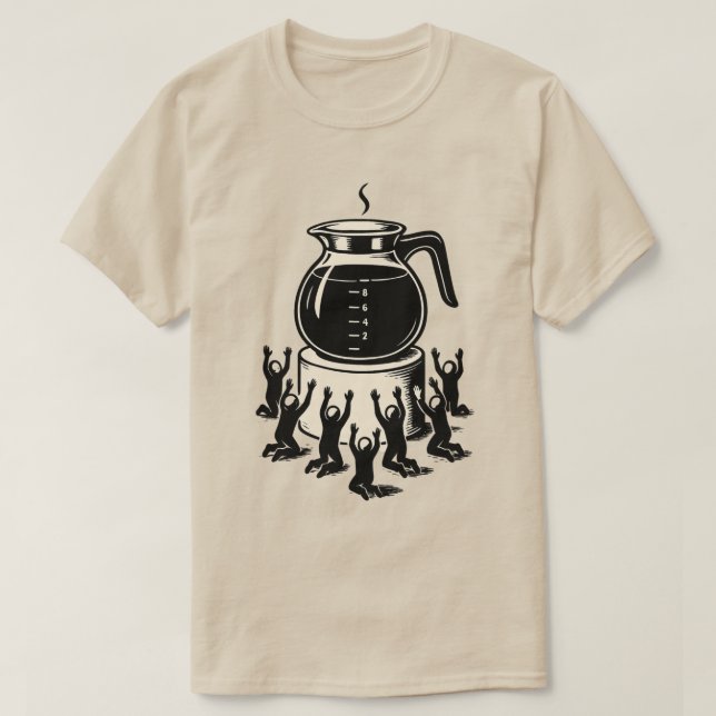 Funny Retro Coffee – Worship Coffee T-Shirt (Design Front)