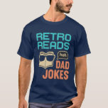 Funny Retro Dad Jokes T-Shirt -  Father's Day Gift<br><div class="desc">This retro-style funny dad jokes t-shirt is the perfect gift for Father’s Day or any occasion to make dad smile. Made with high-quality fabric for comfort and style, it features the humourous ‘RETRO READS heh, DAD JOKES’ design that every joke-loving dad will appreciate. Available in various sizes and colours, this...</div>