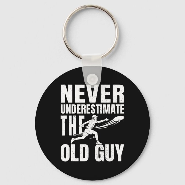 Funny Retro Disc Golf Dad Joke Never Underestimate Key Ring (Front)
