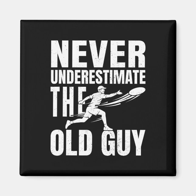 Funny Retro Disc Golf Dad Joke Never Underestimate Magnet (Front)