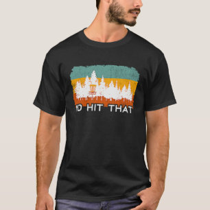 Funny Retro Disc Golf I'd Hit That Frisbee Golf Sp T-Shirt
