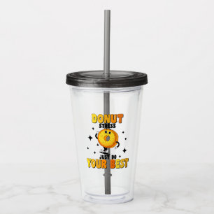 Funny Retro Doughnut motivational Quote Acrylic Tumbler
