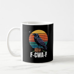 Funny Retro F-Caw-F Bird Crow Crow Bird  Coffee Mug