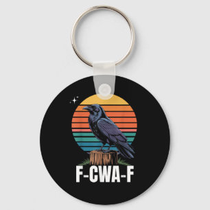 Funny Retro F-Caw-F Bird Crow Crow Bird  Key Ring