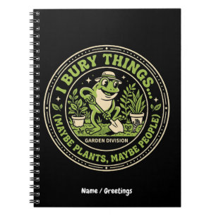 Funny Retro Frog Badge I Bury Things Gardening  Notebook