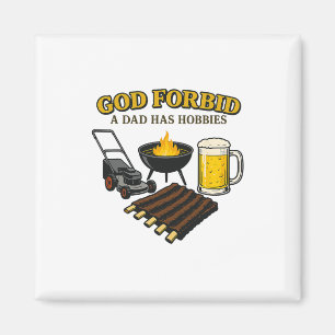 Funny Retro God Forbid A Dad Has Hobbies Bbq Sarca Magnet