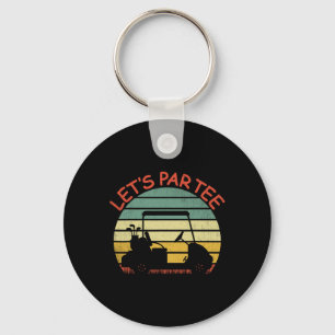 Funny Retro Golf Lover Let's Par-tee Golf Cart Let Key Ring