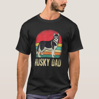 Funny Retro Husky Dad Dog Owner Pet Siberian Husk T-Shirt