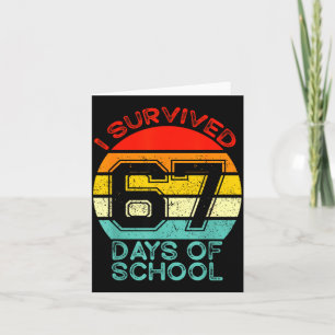 Funny Retro I Survived 67 Days Of School Teachers Card