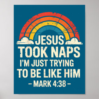 Funny Retro Jesus Took Naps Mark Poster