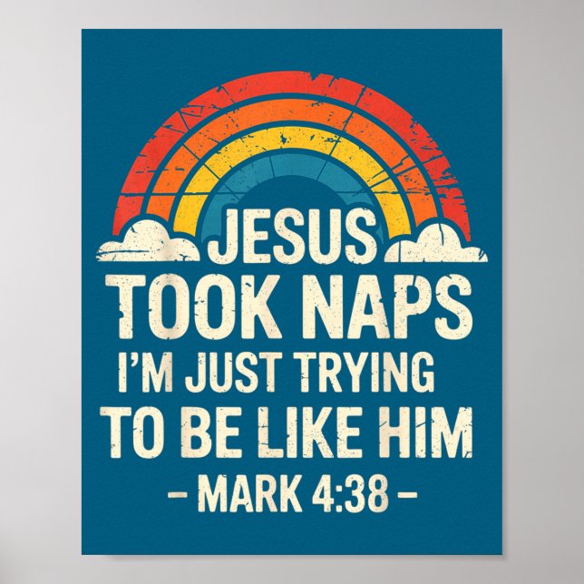 Funny Retro Jesus Took Naps Mark Poster (Front)