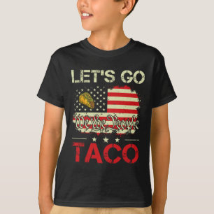 Funny Retro Let’s Go Taco Mexican Food Humour Wome T-Shirt