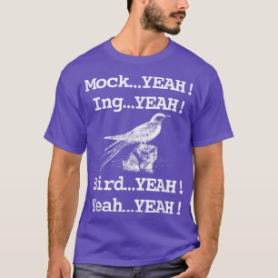 Funny Retro Mockingbird Dumb  T-Shirt