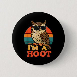 Funny Retro Owl Im A Hoot Vintage Animal 6 Cm Round Badge
