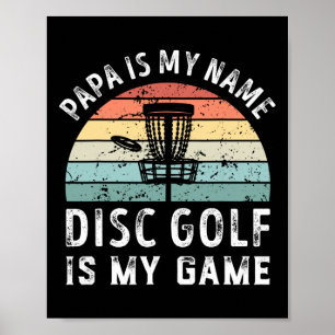 Funny Retro Papa Disc Golf Is My Game Father's Day Poster