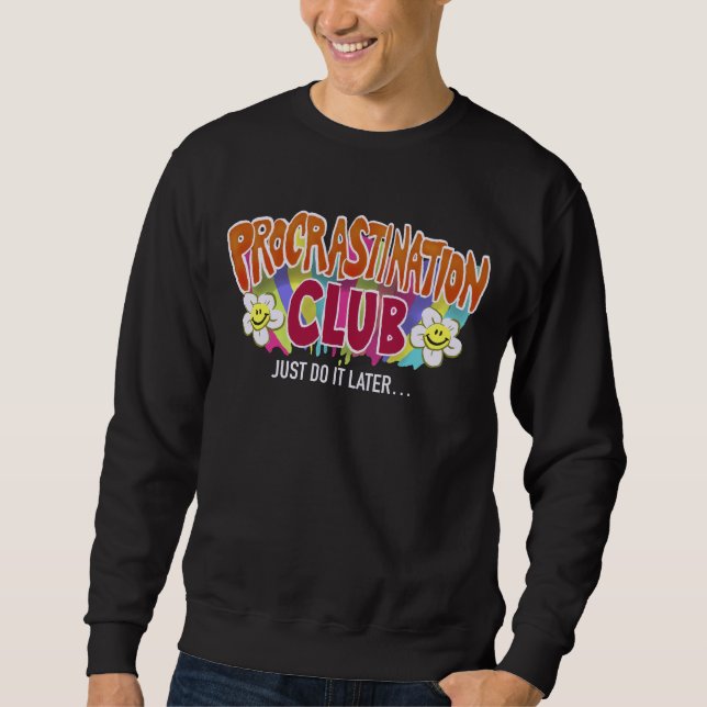 Funny Retro Procrastination Club Rainbow  Sweatshirt (Front)