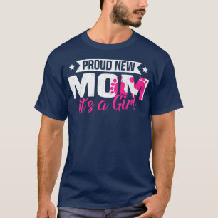 Funny Retro Proud New Mum It's A Girl Gender Revea T-Shirt