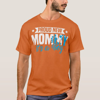 Funny Retro Proud New Mummy It's A Boy Gender Reve T-Shirt