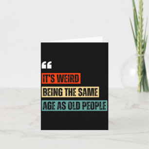 Funny Retro Sarcastic Quotes Design Over 40's Humo Card