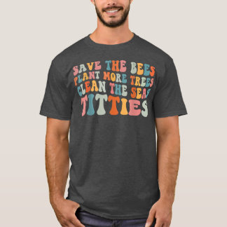 Funny Retro Save The BeesSave The Bees Plant More T-Shirt