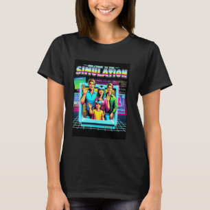 Funny Retro Simulation Theory Welcome to the Simul T-Shirt