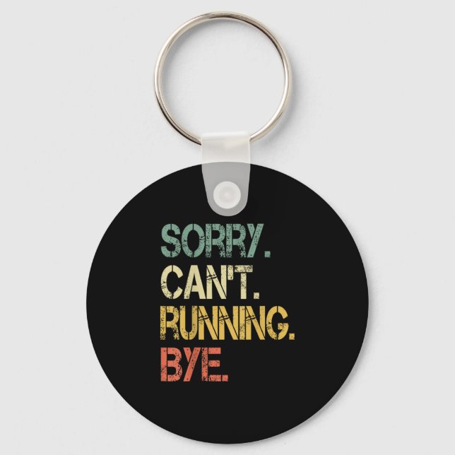 Funny Retro Sorry Can't Running Bye Xc Track Marat Key Ring (Front)