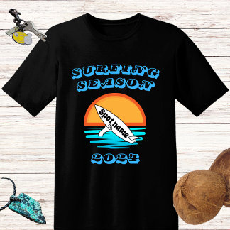 Funny retro surf design "Surfing season" and spot  T-Shirt