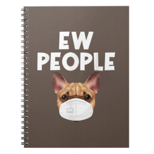 Funny Retro Vintage Bulldog Wearing Mask Ew People Notebook