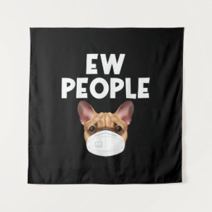 Funny Retro Vintage Bulldog Wearing Mask Ew People Tapestry