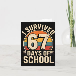 Funny Retro Vintage I Survived 67 Days Of School 6 Card