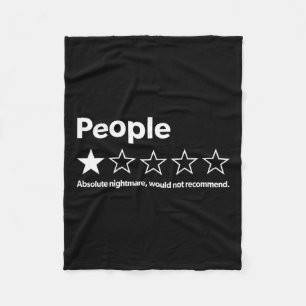 Funny Review People Absolute Would Not Recommend  Fleece Blanket