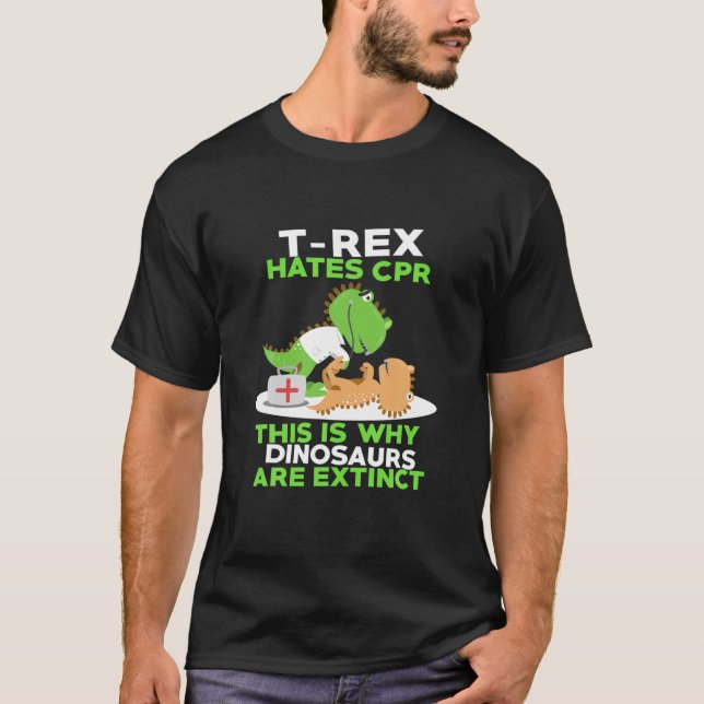 FUNNY REX HATES CPR SHIRT Cute Dinosaur Meme Sayin (Front)