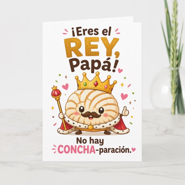 Funny Rey Concha Dad Bilingual Father’s Day Card (Front)