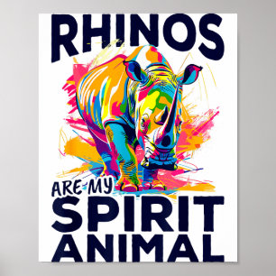 Funny Rhino Rhinozeros Animal Rhinos Are My Srit A Poster