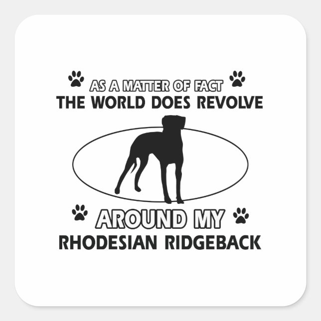 funny RHODESIAN RIDGEBACK designs Square Sticker (Front)