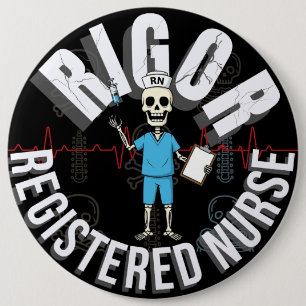 Funny Rigour RN Skeleton Med Halloween Skull Art 6 Cm Round Badge