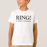 Funny Ring Bearer Customisable Wedding Party Shirt<br><div class="desc">This wedding party ring bearer t-shirt has a playful feel to it,  as the text saysYup,  I'm the Ring Bearer.  They picked a good one,  huh?However,  you can of course be more formal,  and say I'm the Ring Bearer" or whatever else feels right.</div>