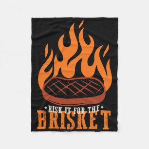 Funny Risk It For The Brisket Grilling Bbq Fleece Blanket