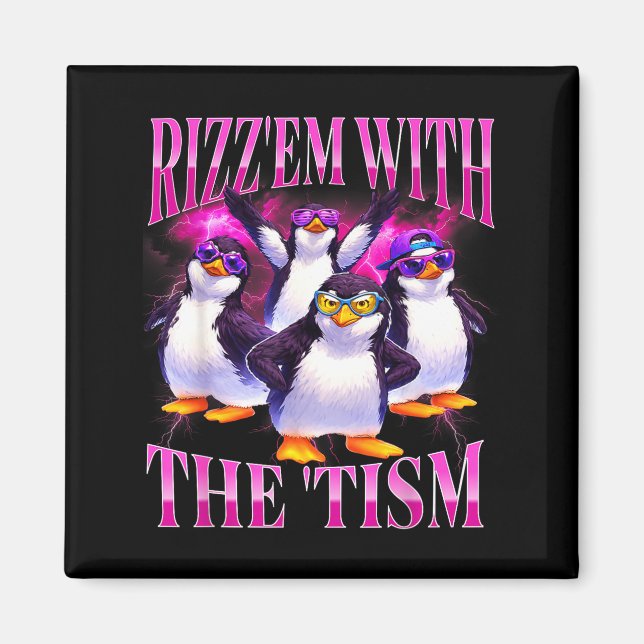 Funny rizz em with the tism retro penguin meme  magnet (Front)
