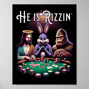 Funny Rizz He Is Rizzin Jesus Easter Bunny Bigfoot Poster